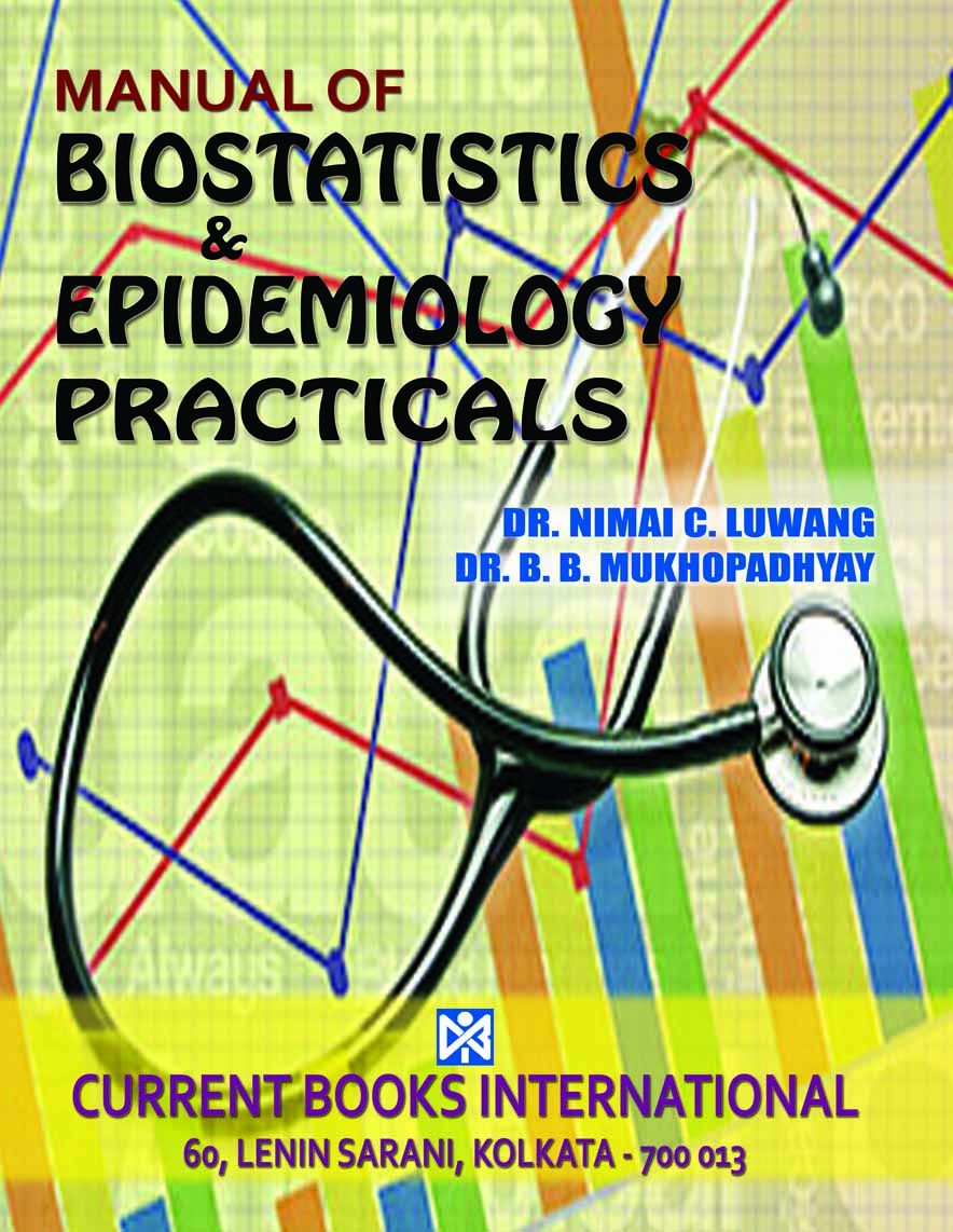 MANUAL of BIOSTATISTICS & EPIDEMIOLOGY PRACTICALS