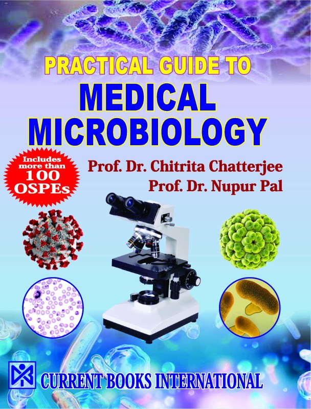 PRACTICAL GUIDE TO MEDICAL MICROBIOLOGY